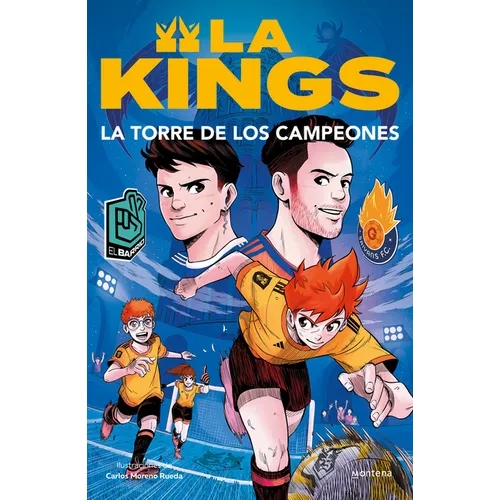 La Torre de Los Campeones. Libro Oficial de la Kings League / The Tower of Champions