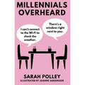 Millennials Overheard