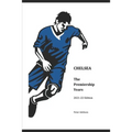 Chelsea - The Premiership Years: 2021-22 Edition