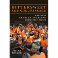 Bittersweet Sounds of Passage: Balinese Gamelan Angklung Cremation Music