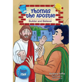Thomas the Apostle: Builder and Believer