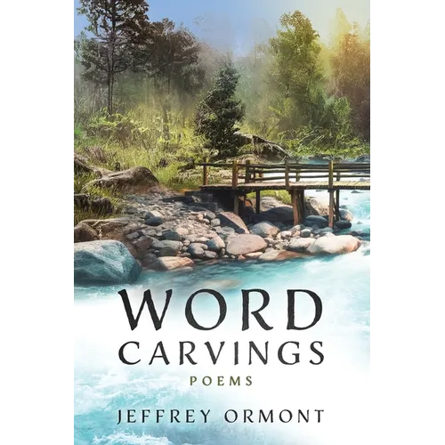 Word Carvings: Poems