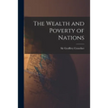 The Wealth and Poverty of Nations