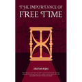 The Importance of Free Time