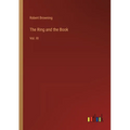 The Ring and the Book: Vol. III