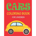 Cars Coloring Book for Children: 56 Pages cute coloring book for boy children