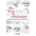 Viva la Robolution !