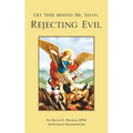 Get Thee Behind Me, Satan: Rejecting Evil