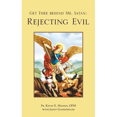 Get Thee Behind Me, Satan: Rejecting Evil