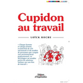 Cupidon au travail