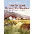 David Bellamy's Landscapes Through the Seasons in Watercolour