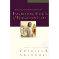Fascinating Stories of Forgotten Lives