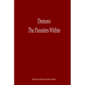 Demons The Parasites Within