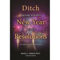 A Christian Devotional: Ditch New Year Declarations, Declare 30 Words of Life