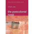 The Postcolonial Novel: Themes in 20th Century Literature & Culture