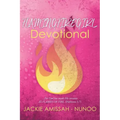Flamingfiregirl Devotional: ...For God has made His servants AS FLAMES OF FIRE. (Hebrews 1:7)