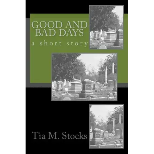 Good and Bad Days