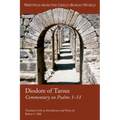 Diodore of Tarsus: Commentary on Psalms 1-51