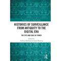 Histories of Surveillance from Antiquity to the Digital Era: The Eyes and Ears of Power