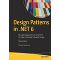Design Patterns in .Net 6: Reusable Approaches in C# and F# for Object-Oriented Software Design
