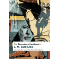The Bloomsbury Handbook to J. M. Coetzee