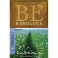 Be Resolute (Daniel): Determining to Go God's Direction