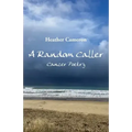 A Random Caller: Cancer Poetry