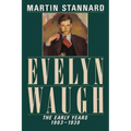 Evelyn Waugh: The Early Years, 1903-1939