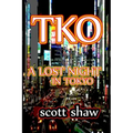 TKO: A Lost Night in Tokyo