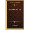 Astrology and You