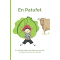 En Patufet: A traditional Catalan tale about a tiny boy, a huge ox and a very loud fart