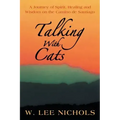 Talking with Cats: A Journey of Spirit, Healing and Wisdom on the Camino de Santiago