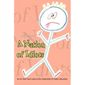 A Nation of Idiots: An In-Your-Face Look at the Underbelly of Public Education
