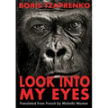 Look into my eyes