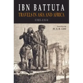 Ibn Battuta: Travels in Asia and Africa, 1325-1354