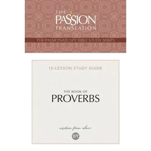 Tpt the Book of Proverbs: 12-Lesson Study Guide