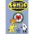 Marty n' Luther's Comic Catechism