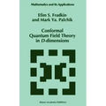 Conformal Quantum Field Theory in D-Dimensions
