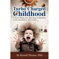 Turbo Charged Childhood