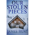 Our Stolen Pieces