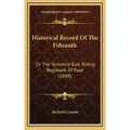 Historical Record of the Fifteenth: Or the Yorkshire East Riding Regiment of Foot (1848)