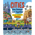Cities: How Humans Live Together
