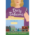 Dirty Delicious