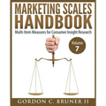 Marketing Scales Handbook: Multi-Item Measures for Consumer Insight Research (Volume 7)