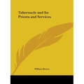 Tabernacle and Its Priests and Services