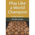 Play Like a World Champion: Vasily Smyslov