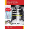 Infectious Human Diseases: Bacteria & Viruses