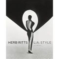 Herb Ritts: L.A. Style