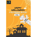Happy Halloween: Coloring Book Vol 1