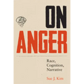On Anger: Race, Cognition, Narrative